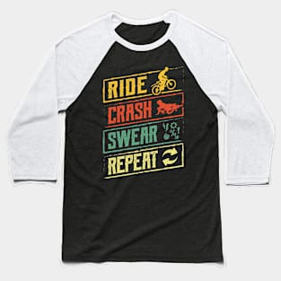 Ride Crash Swear Repeat Mountain Bike Baseball T-Shirt